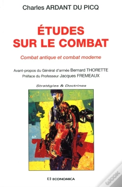 Capa do artigo Etudes Sur Le Combat : Combat Antique Et Combat Moderne