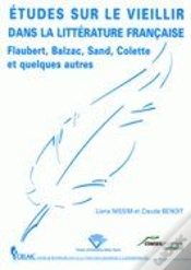 Capa do artigo Etudes Sur Le Vieillir Dans La Litterature Francaise. Flaubert, Balza C, Sand, Colette Et Quelques A