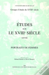 Études Sur Le Xviiie Siècle : Portraits De Femmes