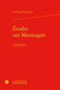 Études Sur Montaigne (1898-1907) - Preview