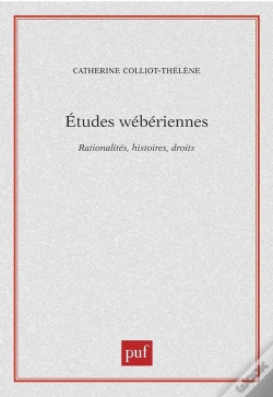 Capa do artigo Études Wébériennes ; Rationalités, Histoires, Droits