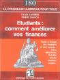 Etudiants : Comment Ameliorer Vos Finances ; Guide Juridique A L'Usage Des Etudiants Et Des Parents - Preview