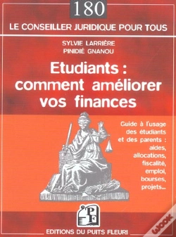 Capa do artigo Etudiants : Comment Ameliorer Vos Finances ; Guide Juridique A L'Usage Des Etudiants Et Des Parents