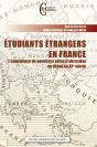Étudiants Étrangers En France ; L'Émergence De Nouveaux Pôles D'Attraction Au Début Du Xxe Siècle - Preview
