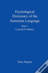 Etymological Dictionary Of The Sumerian Language