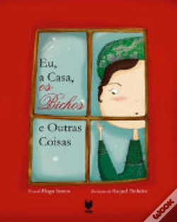 Capa do artigo Eu, a Casa, os Bichos e Outras Coisas