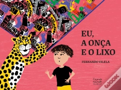 Capa do artigo Eu, A Onça E O Lixo