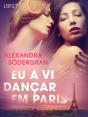 Eu A Vi Dançar Em Paris - Conto Erótico - Preview