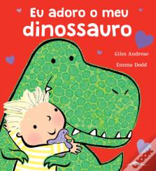 Eu Adoro o Meu Dinossauro