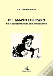 Capa do artigo Eu, Amato Lusitano