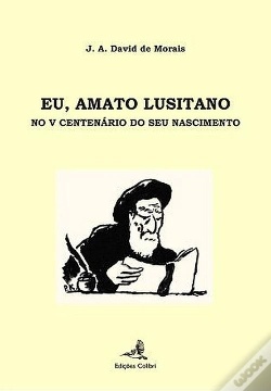 Capa do artigo Eu, Amato Lusitano