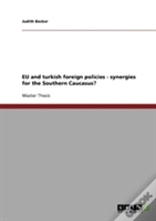 Capa do artigo Eu And Turkish Foreign Policies - Synergies For The Southern Caucasus?