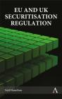 Eu And Uk Securitisation Regulation - Preview