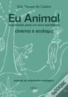 Eu Animal - Cinema e Ecologia