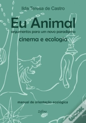 Eu Animal - Cinema e Ecologia