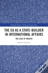 Eu As A State-Builder In International Affairs