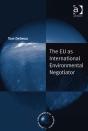 Eu As International Environmental Negotiator - Preview