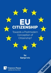 Capa do artigo Eu Citizenship: Towards A Postmodern Conception Of Citizenship?