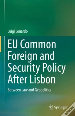 Capa do artigo Eu Common Foreign And Security Policy After Lisbon