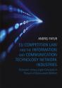 Eu Competition Law And The Information And Communication Technology Network Industries - Preview