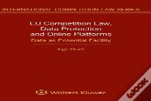 Eu Competition Law, Data Protection And Online Platforms: Data As Essential Facility