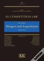 Eu Competition Law Volume Ii: Mergers And Acquisitions