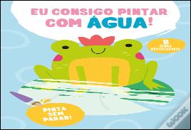 Eu Consigo Pintar com Água! - Azul -Sapo