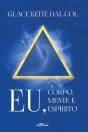 Eu, Corpo, Mente E Espirito - Preview