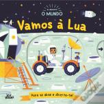 Eu Descubro o Mundo: Vamos à Lua