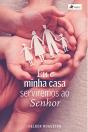 Eu E Minha Casa Serviremos Ao Senhor - Preview