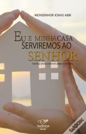 Capa do artigo Eu E Minha Casa Serviremos Ao Senhor