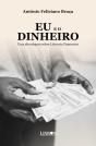 Eu e o Dinheiro - Preview