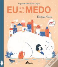 Eu e o Meu Medo