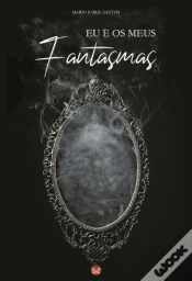 Capa do artigo Eu e os Meus Fantasmas
