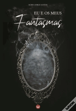 Capa do artigo Eu e os Meus Fantasmas