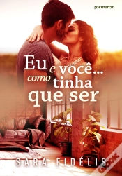 Capa do artigo Eu E Você... Como Tinha Que Ser