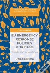 Eu Emergency Response Policies And Ngos