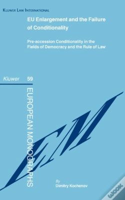 Capa do artigo Eu Enlargement And The Failure Of Conditionality