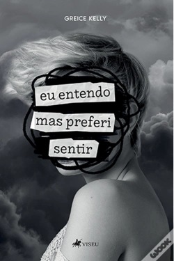 Capa do artigo Eu Entendo, Mas Preferi Sentir