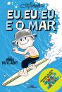 Eu, Eu, Eu E O Mar - Preview