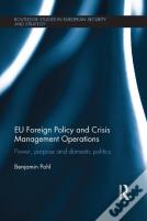 Eu Foreign Policy And Crisis Management Operations