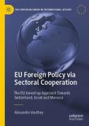 Eu Foreign Policy Via Sectoral Cooperation