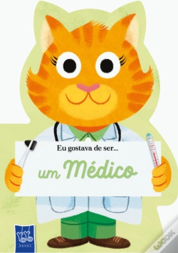 Capa do artigo Eu Gostava de Ser... um Médico