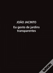 Capa do artigo Eu Gosto de Jardins Transparentes