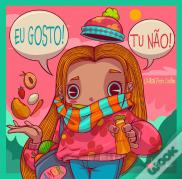 Eu Gosto! Tu Não!
