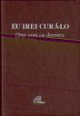 Eu Irei Curá-lo - Preview