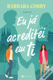 Capa do artigo Eu Já Acreditei Em Ti
