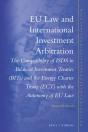 Eu Law And International Investment Arbitration - Preview