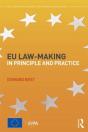Eu Law-Making In Principle And Practice - Preview