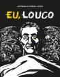 Eu, Louco - Preview
